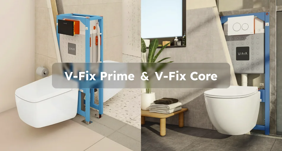 Инсталяционные системы VitrA: V-Fix Core CC и V-Fix Prime